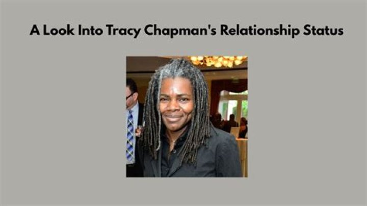 Uncovering The Truth: Tracy Chapman's Relationship Status