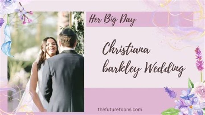 Unveiling The Life And Legacy Of Christiana Barkley
